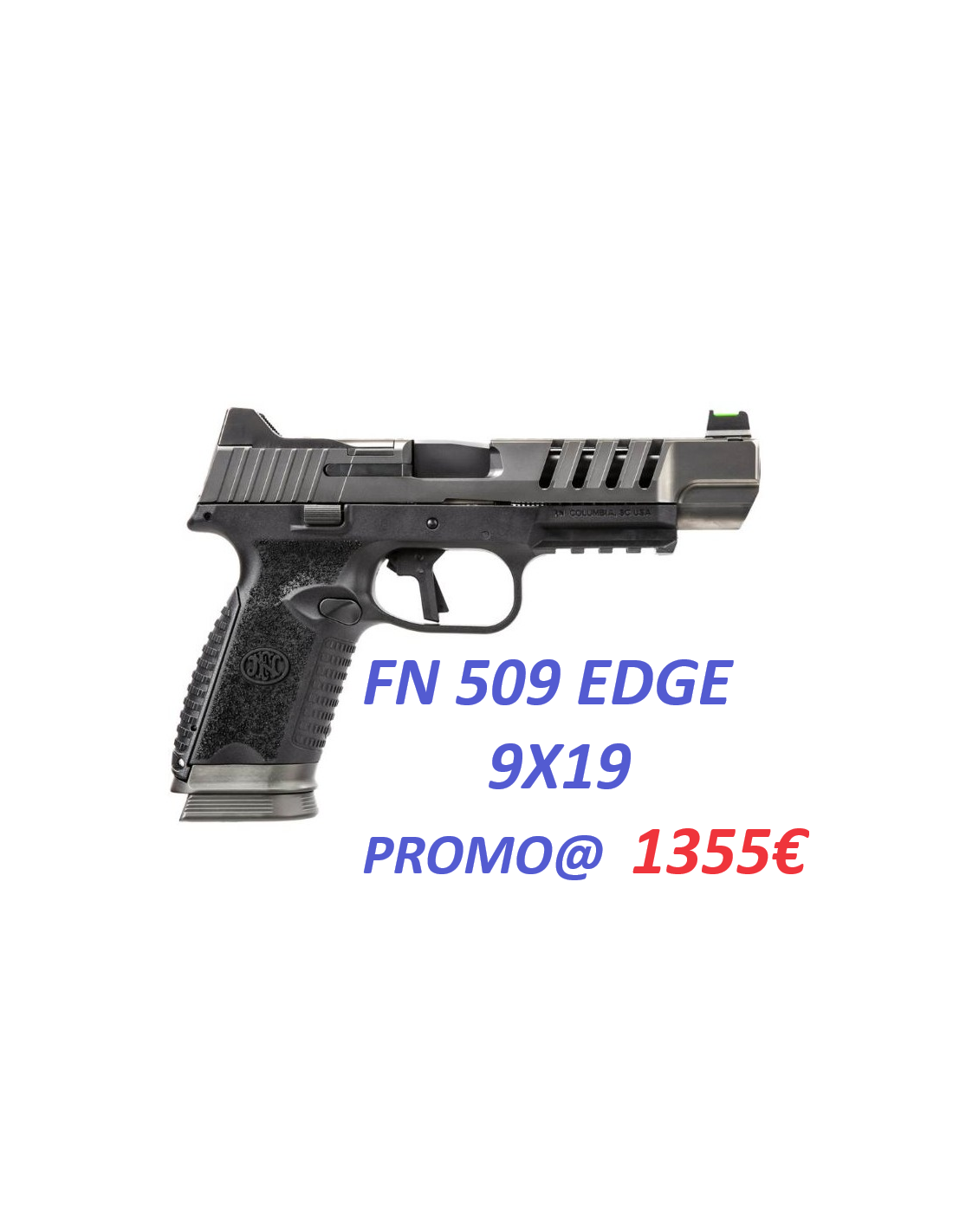 FN HERSTAL FN509 LS EDGE 9X19 2024 1 SEUL EN PROMO